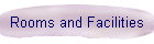 Rooms and Facilities