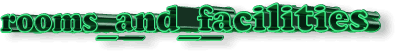 Rooms and Facilities